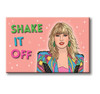 Taylor Swift Shake It Off Magnet