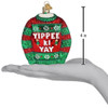 Yippee Ki Yay Sweater Glass Ornament by Old World Christmas