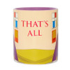 That's All - Coffee Mug from Devil Wears Prada