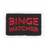 Binge Watcher Patch