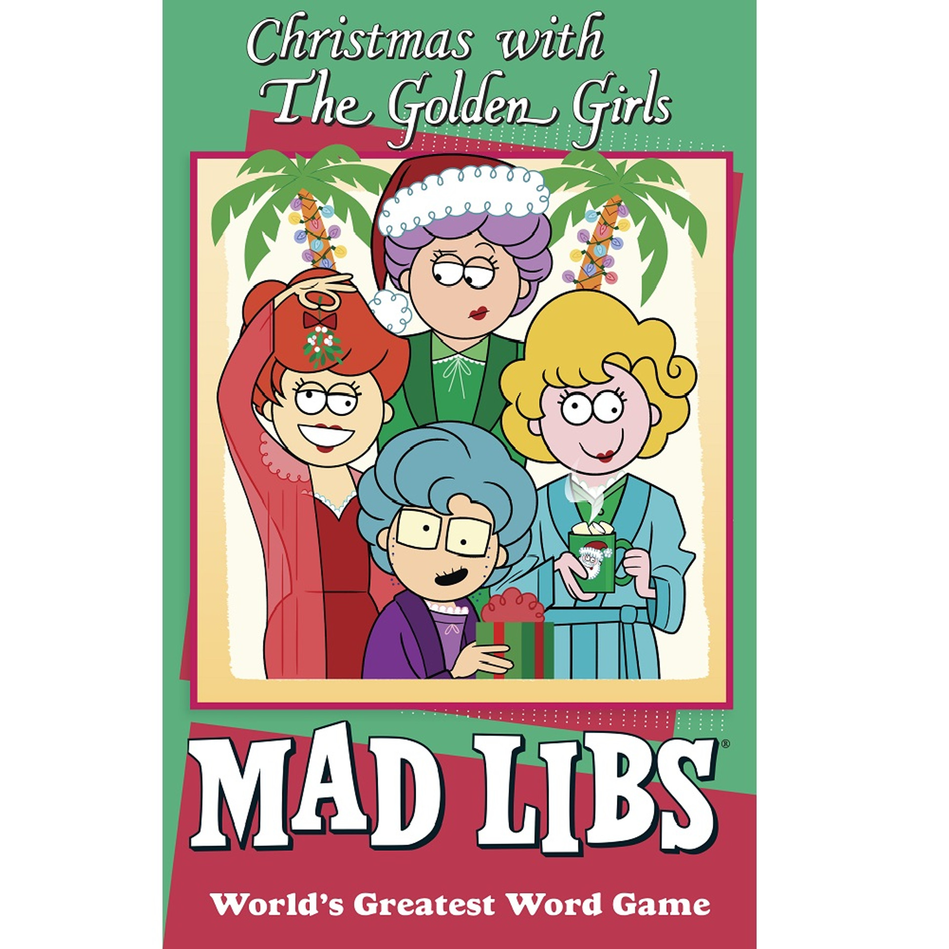 Adult Mad Libs: Christmas with The Golden Girls - RetroFestive.ca