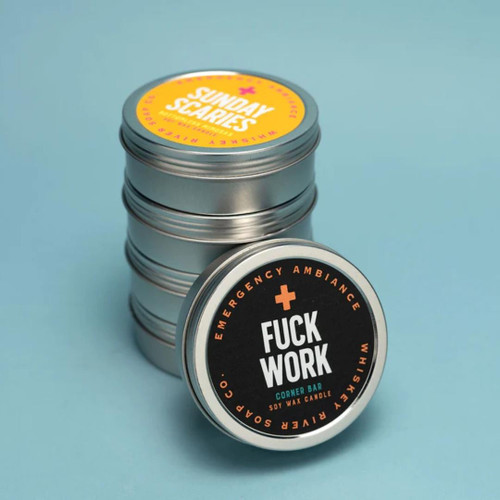 F*ck Work Emergency Ambiance Tin Lifestyle Shot #1 F*ck Work Emergency Ambiance Tin Lifestyle Shot #1