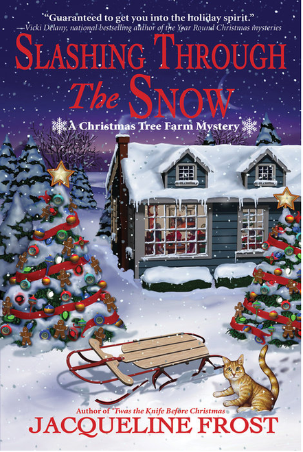  Slashing Through The Snow: A Christmas Tree Farm Mystery - Novel