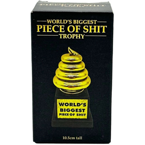 World's Biggest Piece Of Shit Trophy