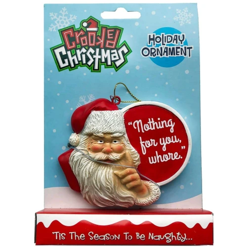 Nothing For You - Crooked Christmas Ornament 