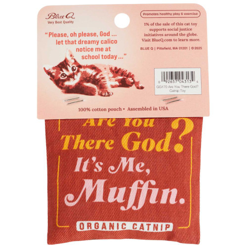 Catnip Toy - Are You There God? It's Me, Muffin.