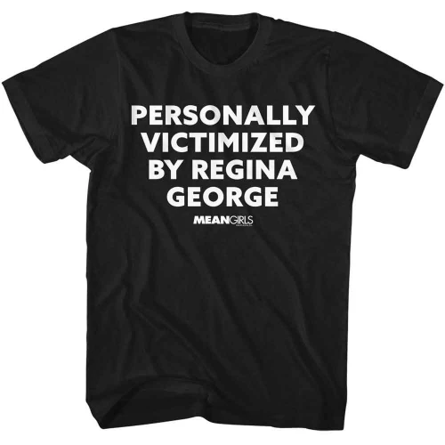 Personally Victimized by Regina George Mean Girls T-Shirt