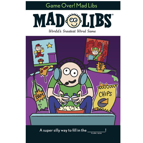 Game Over! Mad Libs