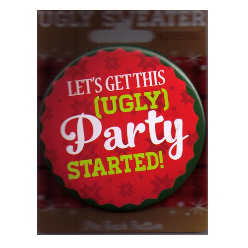 Let's Get this Ugly Party Started!