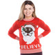 Believe in Santa Ugly Sweater - women