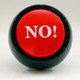 The NO! Button