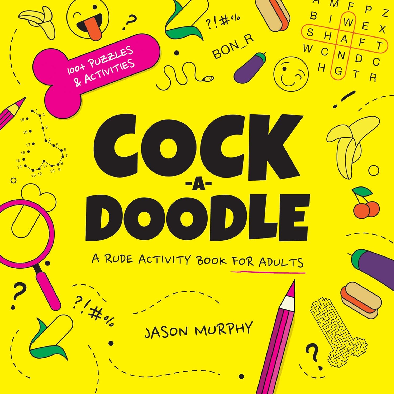 A Rude Rumps Book Cock-a-Doodle: A Rude Activity Book for Adults by Jason Murphy ...