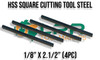 Square HSS Cutting Toolsteel (M2 Grade) - 1/8" to 1/2"