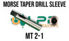 Morse Taper Drill Sleeves (Hardened and Ground)