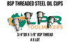 Steel Oil Cup 1/2" - 2" OD Head | BSP Threaded End 