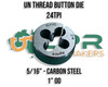 UN Thread 24TPI Button Dies Carbon Steel From 1/4" - 3/4" (Sizes inside)