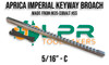 Aprica Keyway Broaches - Imperial 5/16" C Type. Supplied by LPR Toolmakers an Australian owned family business that imports quality Keyway broaches & bushes. Located in Country Victoria. 