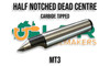 Half Dead Centre - Notched 62HRC Hardened Tip. MT3 Dead Center. Supplied by LPR Toolmakers an Australian family owned business that imports quality Full & Half Dead Centres. Shipped from Melbourne.