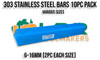Stainless Steel 303 - 10pc Pack [6-16mm] Pack. Supplied by LPR Toolmakers an Australian owned family business that imports quality Stainless Steel Bars. Shipped from Melbourne, Victoria. 