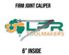 Firm Joint Calipers - 6" & 10" Inside & Outside