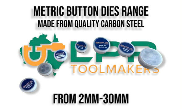 Metric Carbon Steel Button Dies from 2-30mm. Supplied by LPR Toolmakers an Australian owned family business that imports good quality Carbon Steel & HSS Metric Dies. Shipped from Melbourne, Victoria. 