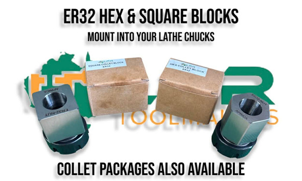 ER32 Collet Chucks [Hex or Square] - Collet Packages Available