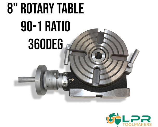 Rotary Table (200mm / 8") Horizontal & Vertical 90-1 Ratio