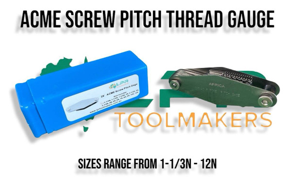 LPR Toolmakers - ACME Screw Pitch Thread Gauge [1-1/3N-12N]