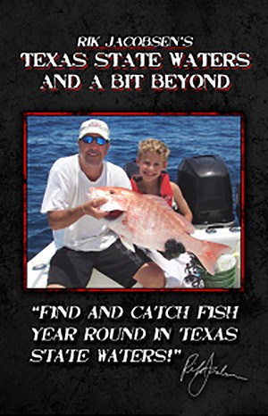  Rik Jacobsen's Texas State Waters and a Bit Beyond