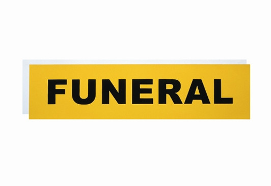 24X6 Magnetic Yellow Funeral Sign