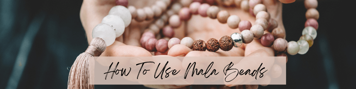 how to use mala beads, who can use mala beads,  What is a meditation necklace,  how to clean your mala beads, how to buy mala beads, mala mantra