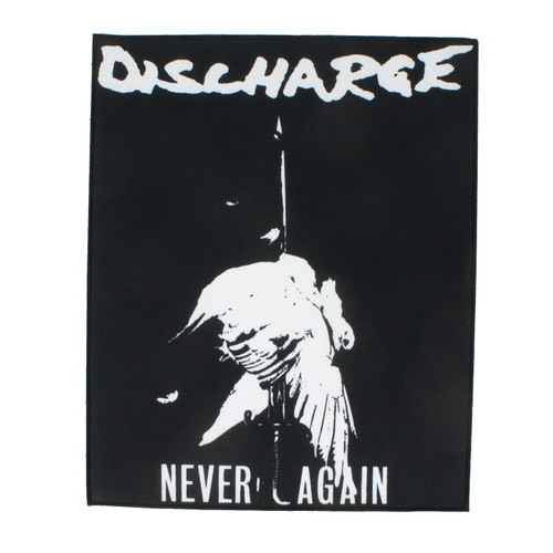 Discharge Back Patch - Never Again