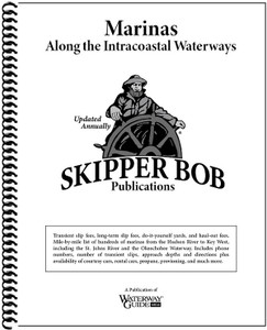 Skipper Bob: Marinas Along the Intracoastal Waterway Skipper Bob: Marinas Along the Intracoastal Waterway
