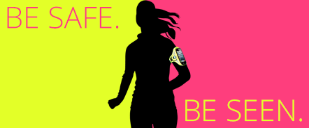 Be Seen. Be Safe.