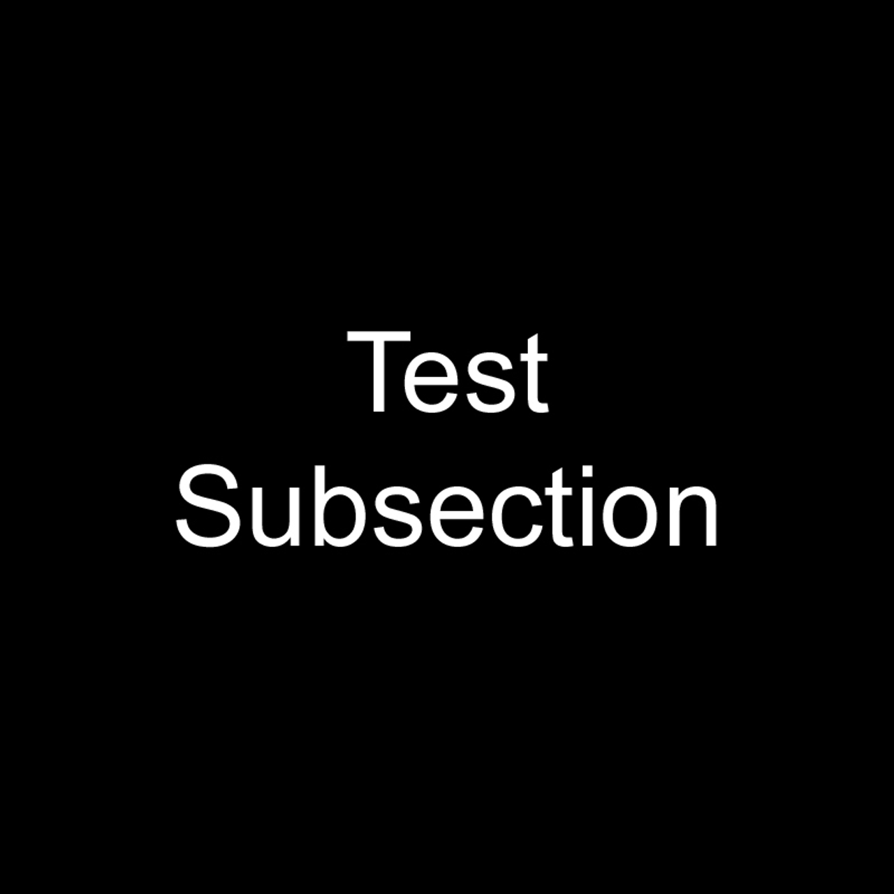 Test Subsection