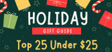 Holiday Gift Guide: Top 25 Under $25