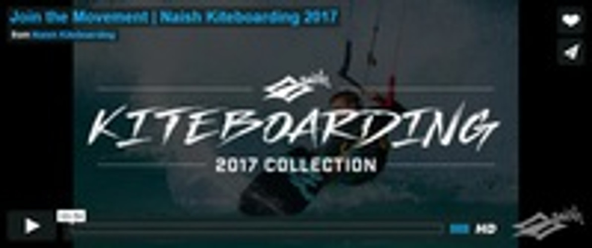 Kiteboarding Video: Join the 2017 Naish Kites Movement
