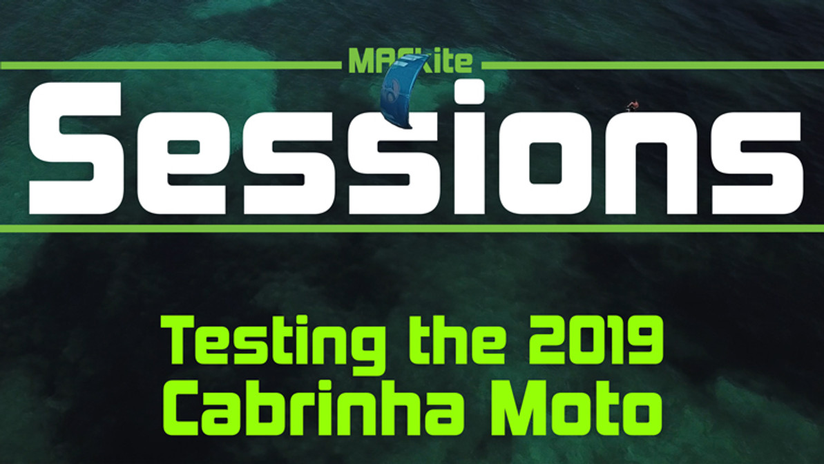 The 2019 Cabrinha Moto - Sessions W/Rygo Vlog 04