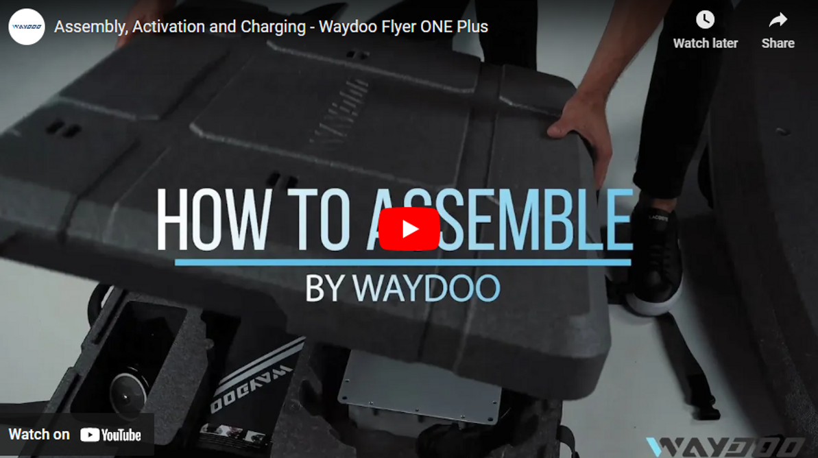 Assembly, Activation and Charging - Waydoo Flyer ONE Plus