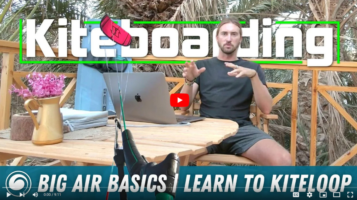 Big Air Kiteboarding Basics, Episode 1: Learning and Perfecting Your Kiteloop