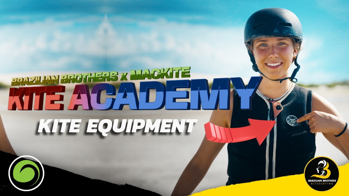 Kite Academy Episode 1: The Essential Kiteboarding Gear