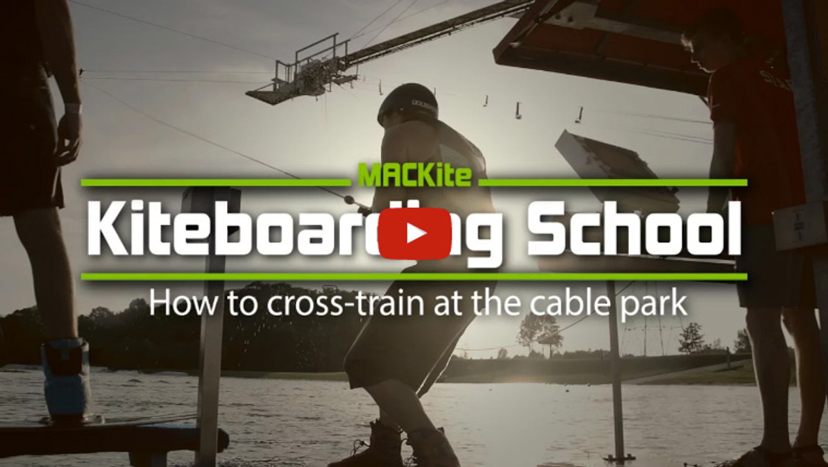 How to Cross-Train at the Cable Park: Kiteboarding School - Ep1 