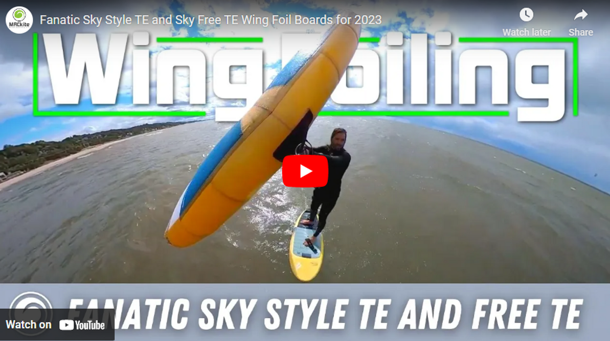 Fanatic Sky Style TE and Sky Free TE Wing Foil Boards for 2023