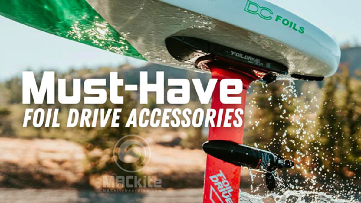 Top 5 Foil Drive Accessories to Help Get Your Swerve On