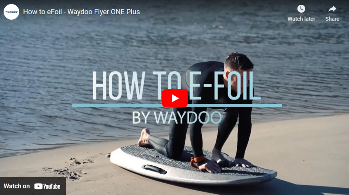 How to eFoil - Waydoo Flyer ONE Plus