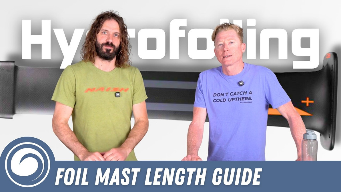 How to Choose the Right Foil Mast Length