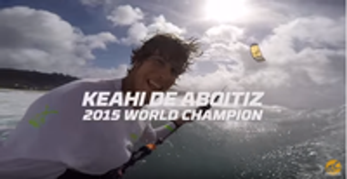 Kiteboarding Video: Keahi de Aboitiz - 2015 Kitesurf World Champ