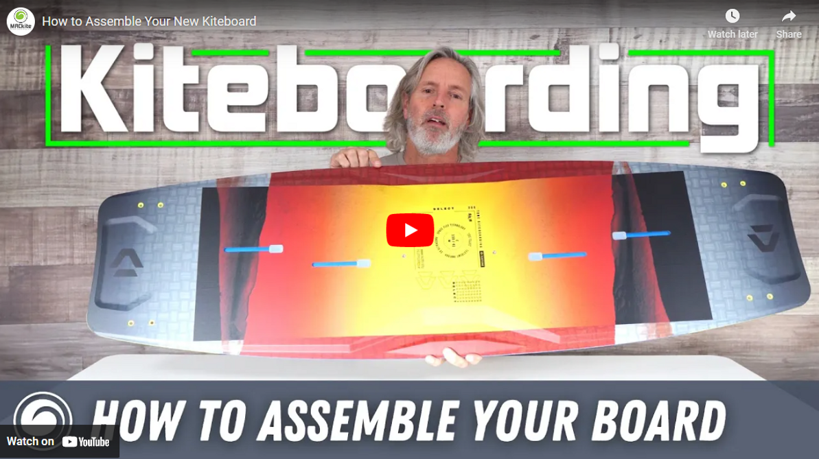 Kite Basics How to Assemble Your New Kiteboard MACkite Boardsports