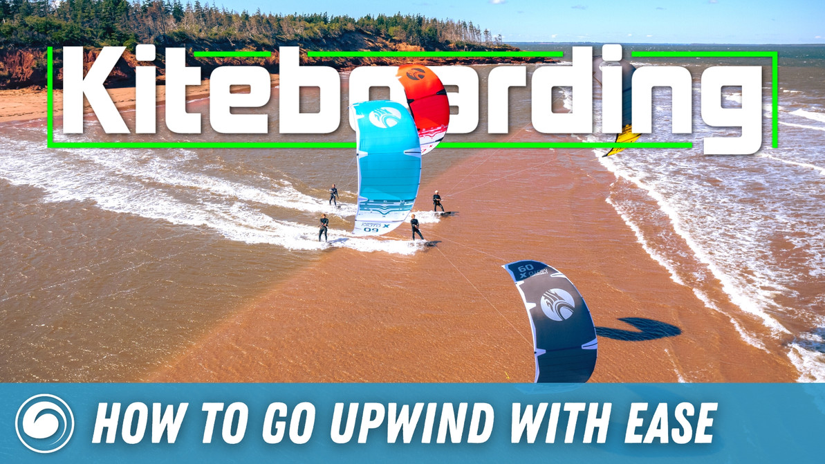 Kiteboarding | How to Go Upwind Through Technique and Understanding