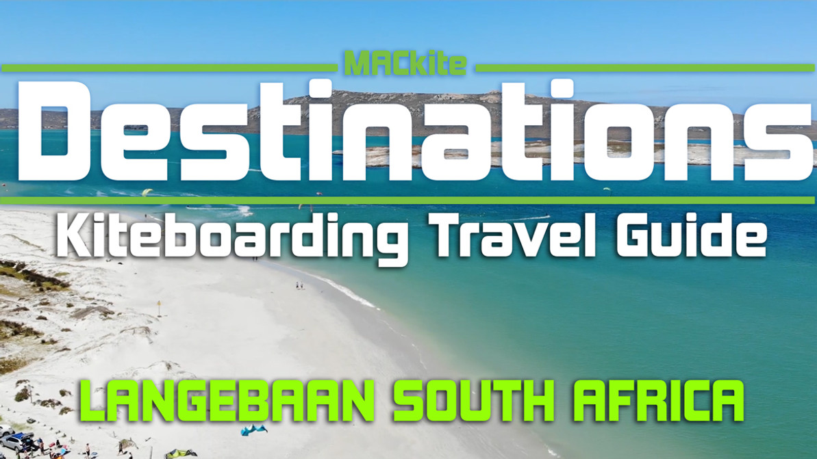 Kiteboarding Travel Guide: Langebaan - Destinations Ep17